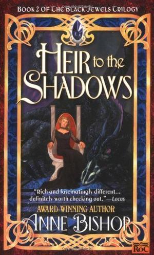 "Heir to the Shadows (Black Jewels, Book 2)" av Anne Bishop