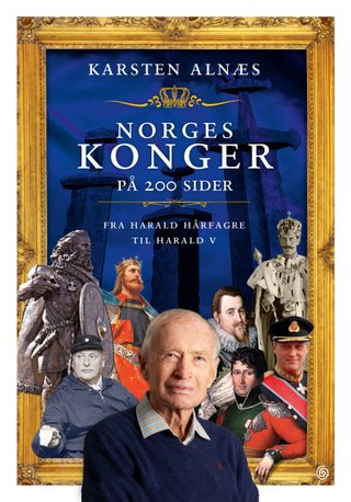 Norges konger på 200 sider - fra Harald Hårfagre til Harald V