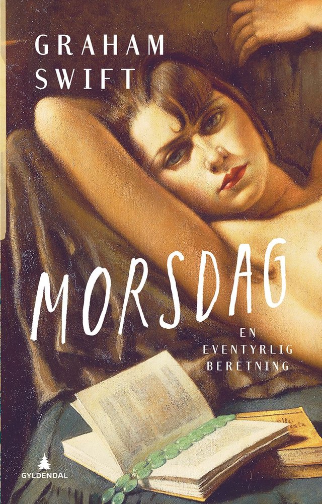 "Morsdag - en eventyrlig beretning" av Graham Swift