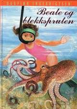 "Beate og blekkspruten" av Dagfinn Ingebrigtsen