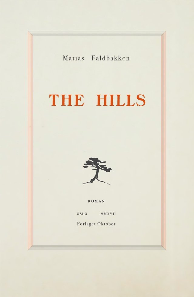 "The Hills - roman" av Matias Faldbakken