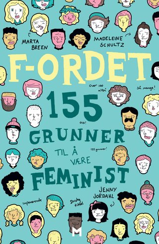 "F-ordet - 155 grunner til å være feminist" av Marta Breen