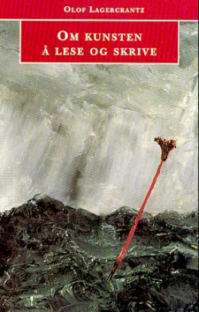 "Om kunsten å lese og skrive" av Olof Lagercrantz