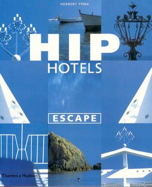"Hip hotels - escape" av Herbert Ypma