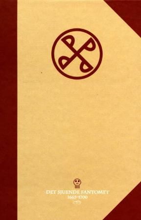 Det sjuende Fantomet - 1665-1700