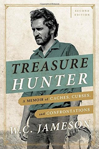 "Treasure Hunter - A Memoir of Caches, Curses, and Confrontations" av W.C. Jameson