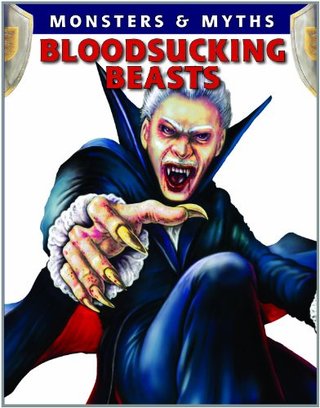 "Bloodsucking Beasts (Monsters & Myths)" av Lisa Regan