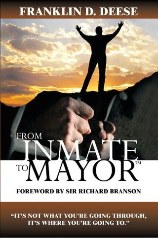 From Inmate To Mayor