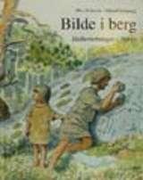 Bilde i berg - helleristningar i Norge