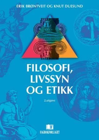 Filosofi, livssyn og etikk