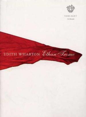 "Ethan Frome - roman" av Edith Wharton