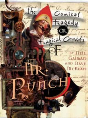 "The tragical comedy or comical tragedy of mr punch" av Neil Gaiman