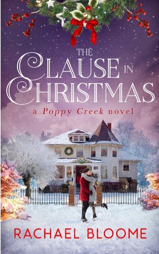 "The Clause in Christmas Poppy Creek #1" av Rachael Bloome