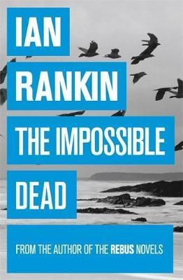 "The impossible dead" av Ian Rankin