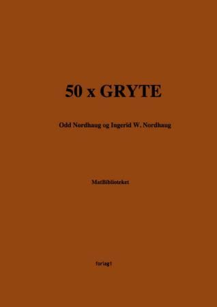 50 x gryte
