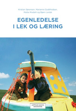 "Egenledelse i lek og læring" av Kristian Sørensen