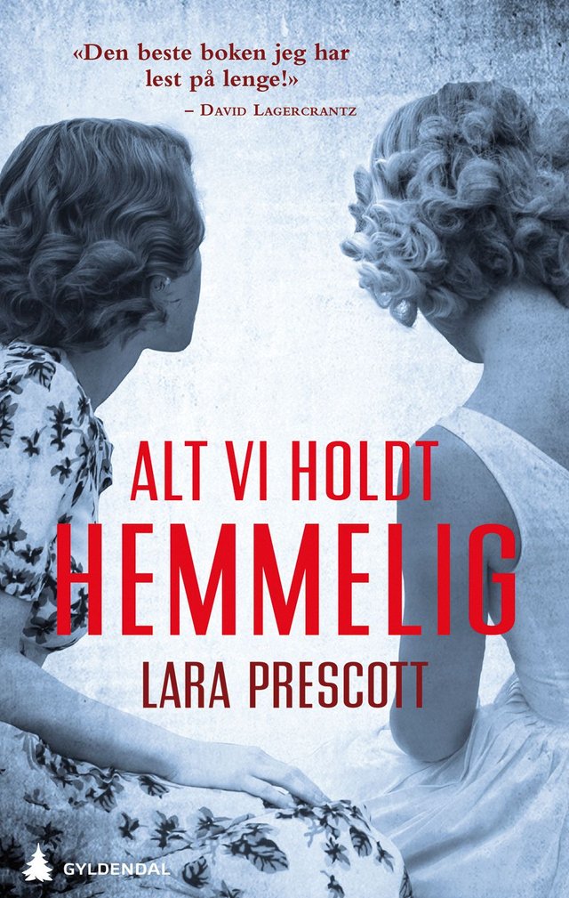 "Alt vi holdt hemmelig" av Lara Prescott