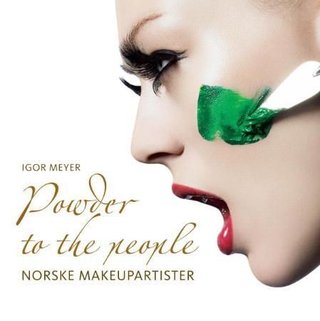 "Powder to the people" av Igor Meyer
