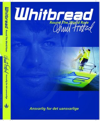 "Whitbread round the world race : ansvarlig for det uansvarlige" av Knut Frostad