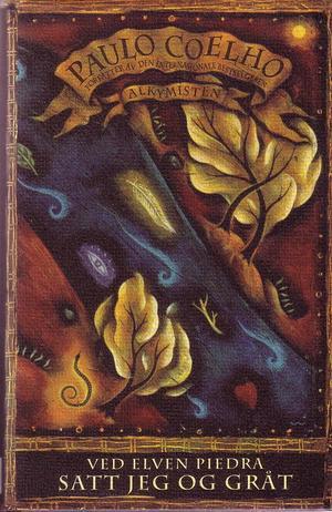 Ved elven Piedra satt jeg og gråt