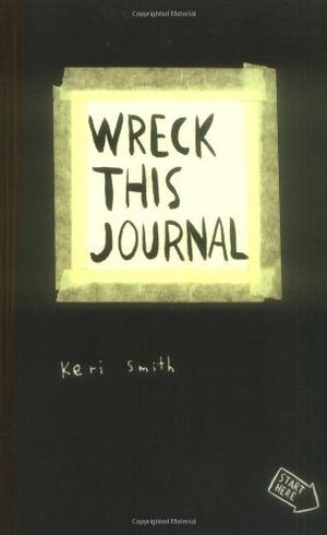 "Wreck This Journal" av Keri Smith