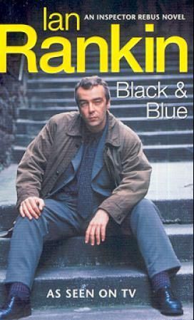 Black and blue - an inspector Rebus novel