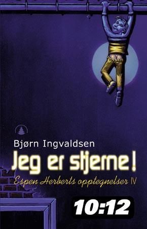 Jeg er stjerne! - Espen Herberts opptegnelser IV