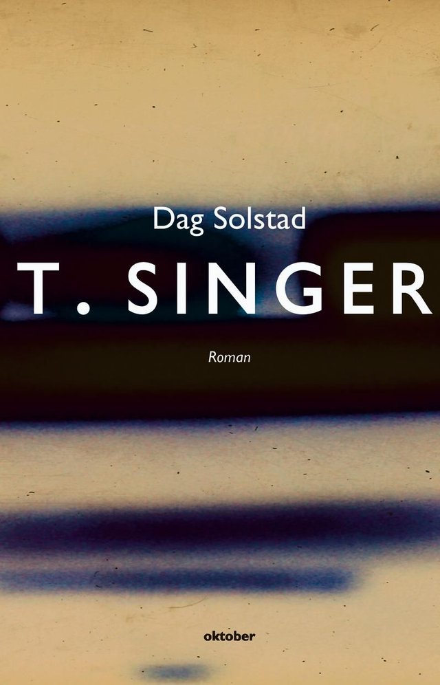 "T. Singer - roman" av Dag Solstad