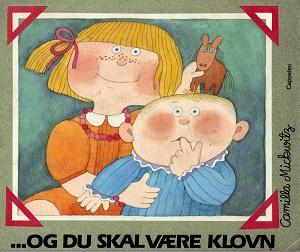 ... og du skal være klovn