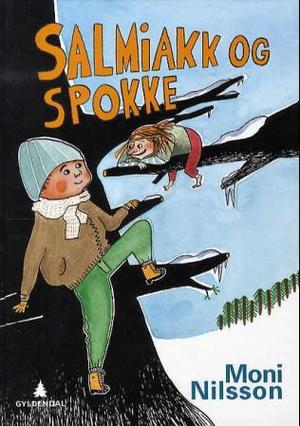 "Salmiakk og Spokke" av Moni Nilsson