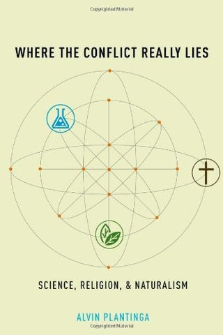 "Where the Conflict Really Lies Science, Religion, and Naturalism" av Alvin Plantinga