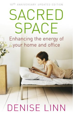 "Sacred Space Enhancing the Energy of Your Home and Office" av Denise Linn