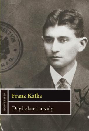 "Dagbøker i utvalg" av Franz Kafka