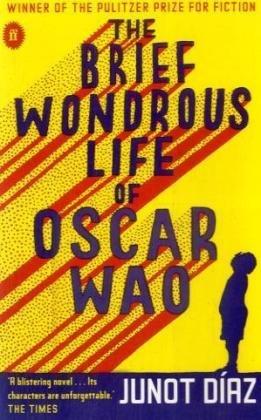 "The brief wondrous life of Oscar Wao" av Junot Díaz