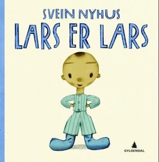 "Lars er Lars" av Svein Nyhus