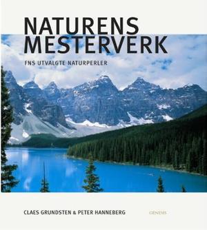 Naturens mesterverk - FNs utvalgte naturperler