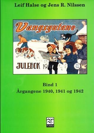 "Vangsgutane bind 1 : årgangene 1940, 1941 og 1942" av Leif Halse