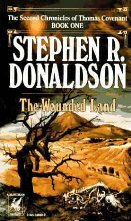 "The wounded land - the second chronicles of Thomas Covenant : book one" av Stephen R. Donaldson