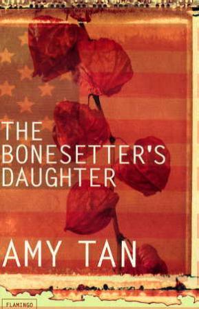 "The bonesetter's daughter" av Amy Tan