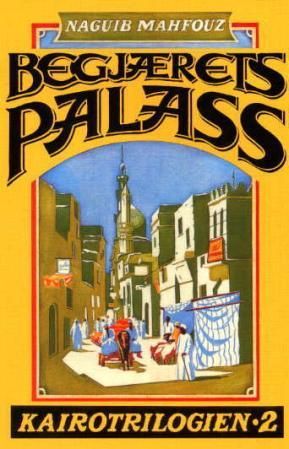 "Begjærets palass Kairo-trilogien" av Naguib Mahfouz