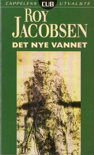 "Det nye vannet" av Roy Jacobsen