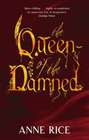 "The queen of the damned - vampire chronicles 3" av Anne Rice