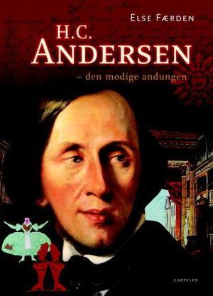 "H.C. Andersen - den modige andungen" av Else Færden