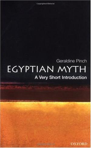 "Egyptian Myth A Very Short Introduction (Very Short Introductions)" av Geraldine Pinch