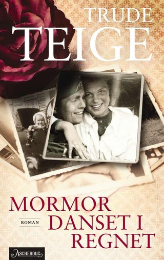 "Mormor danset i regnet" av Trude Teige