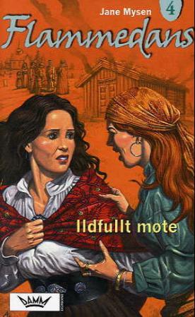 "Ildfullt møte" av Jane Mysen