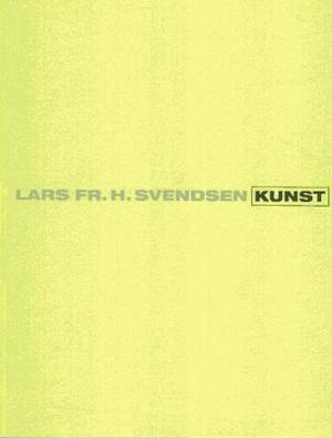 "Kunst - en begrepsavvikling" av Lars Fr.H. Svendsen