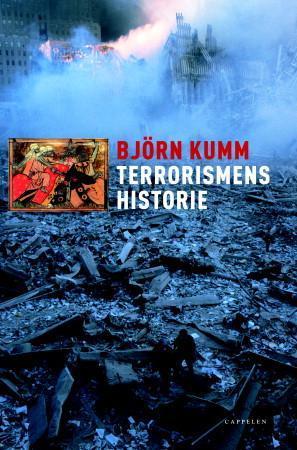 "Terrorismens historie" av Björn Kumm