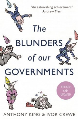 "The Blunders of Our Governments" av Anthony; Crewe, Ivor King