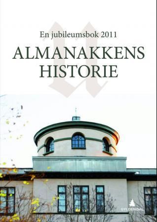 "Almanakkens historie en jubileumsbok 2011"